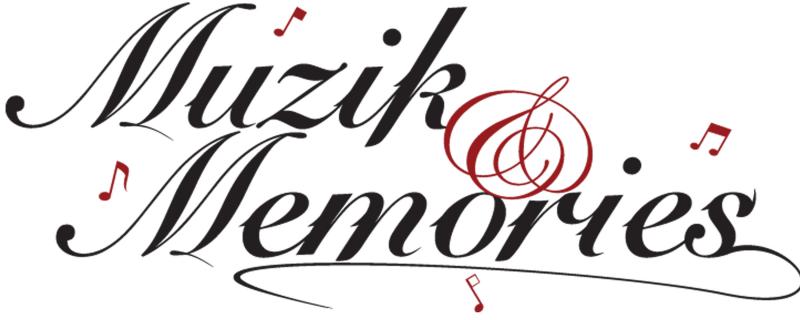 Muzik & Memories