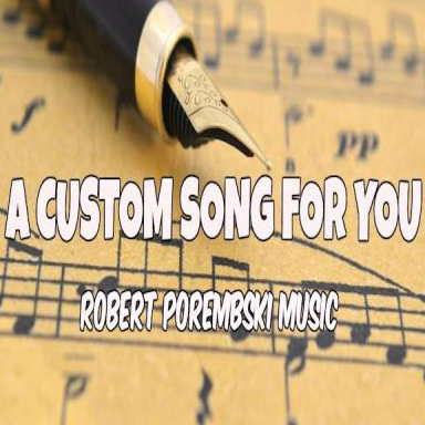 A CUSTOM SONG FOR YOU