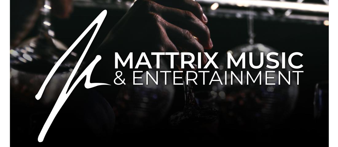 Mattrix Music & Entertainment